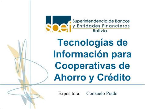 Ppt Tecnolog As De Informaci N Para Cooperativas De Ahorro Y Cr Dito