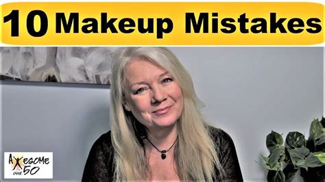 Top 10 Makeup And Beauty Mistakes And Tips Mature Over 50s Women Youtube