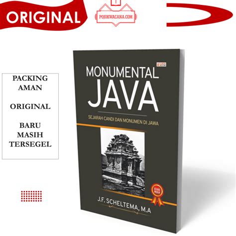 Original Sejarah Jawa MONUMENTAL JAVA Sejarah Candi Dan Monumen Di