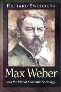 Max Weber and the Idea of Economic Sociology - Dlwarez.net