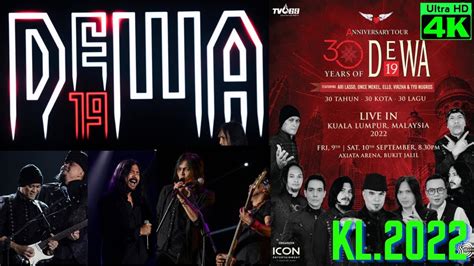 DEWA 19 Live In KUALA LUMPUR ANNIVERSARY TOUR 30 YEARS YouTube