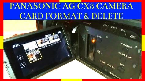 Panasonic Ag Cx8 Camera Card Format And Card Delete Settings Youtube