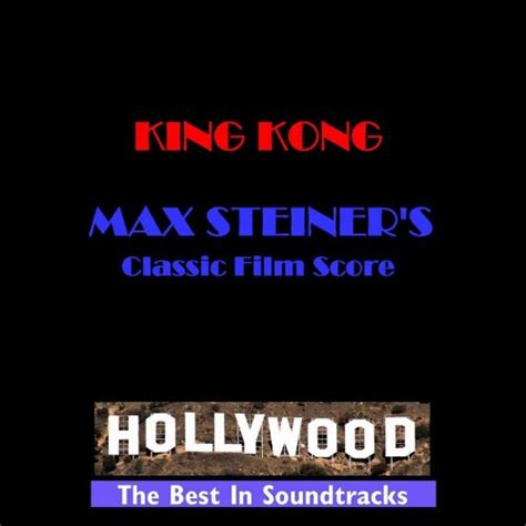 King Kong by Max Steiner on Amazon Music - Amazon.co.uk