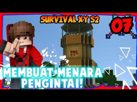 Membuat Menara Pengintai Sederhana Minecraft Survival Xy S Youtube