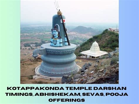 Kotappakonda Temple Darshan Timings Abhishekam Sevas Pooja Offerings