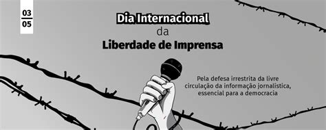 03 De Maio Dia Internacional Da Liberdade De Imprensa Assufsm