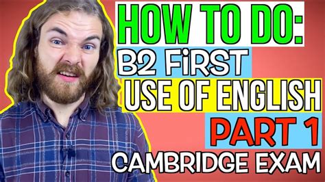 How To Do B First Fce Use Of English Part Cambridge English B