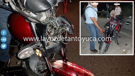 Choque De Motos Deja Una Mujer Lesionada En Tantoyuca Diario La Voz