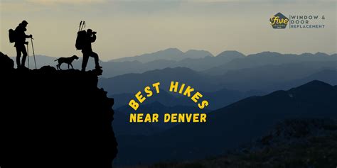 Exploring The Best Hiking Trails Near Denver, Colorado