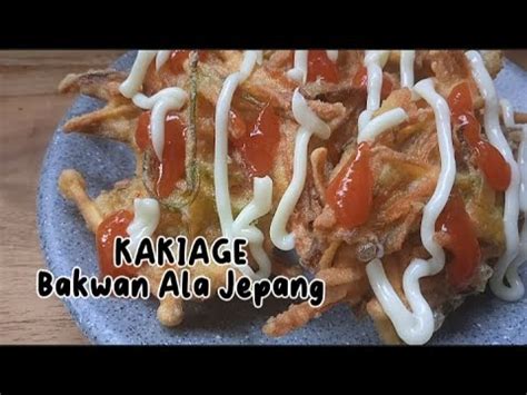 Kakiage Bakwan Ala Jepang Membuat Gorengan Ala Jepang Youtube