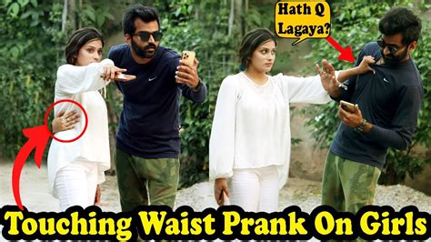 Touching Girls Waist Prank With Twist Waqasranaofficial Youtube