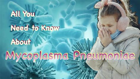 Mycoplasma Pneumoniae Pathogen Symptoms Susceptible People