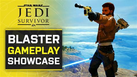 Jedi Survivor BLASTER Gameplay Spoiler Free SHOWCASE YouTube