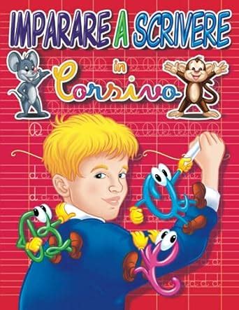 Imparare A Scrivere In Corsivo Libro Per Bambini Dai Anni Ricalcare