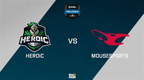 Esl Pro League Season Heroic Vs Mousesports Map De Overpass