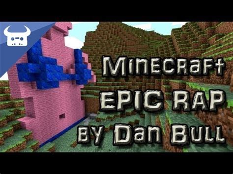 MINECRAFT EPIC RAP - Dan Bull | Dan Bull / douglby | Know Your Meme