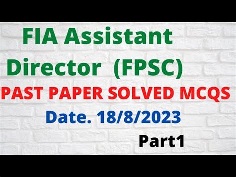 Fia Assistant Director Past Paper Solved Mcqs Fpsc Fpsc Exame