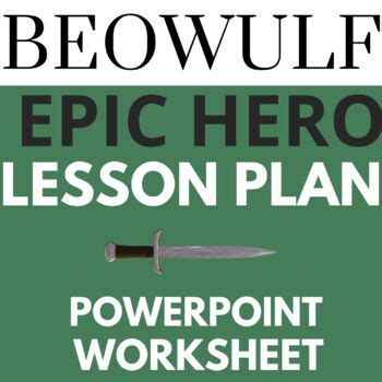 Beowulf Epic Hero Lesson Plan PowerPoint And Worksheet By Shannon