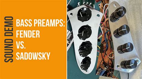 Bass Preamps Fender VS Sadowsky YouTube