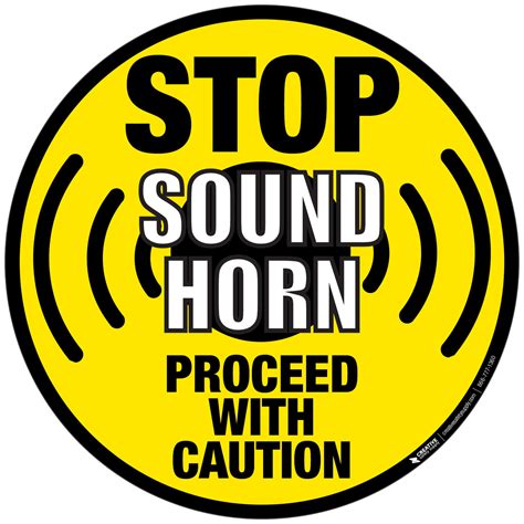 Floor Sign Stop Sound Horn Proceed With Caution PHS Safety