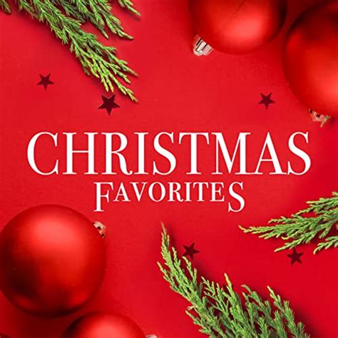 Amazon Music Various Artists Christmas Favorites Amazon Co Jp