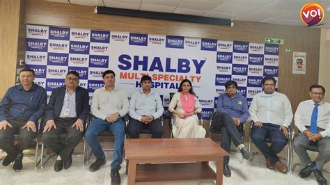 Shalby Hospital Ahmedabad To Launch Gujarats First Hand Transplant