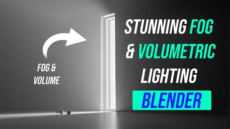 Blender Volumetric Lighting Create Volumetric Lighting In Minutes