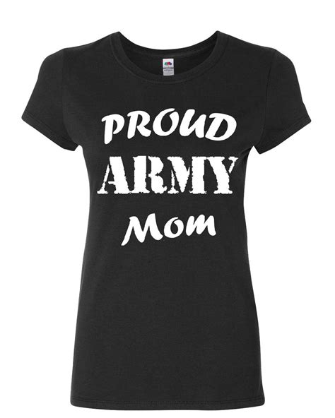 Proud Army Mom Womens T Shirt Mothers Day Hero Soldier Pride Heroic