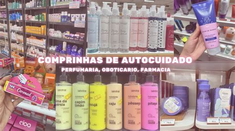 Vlog Comprinhas De Auto Cuidado E Perfumarias O Botic Rio Farm Cia