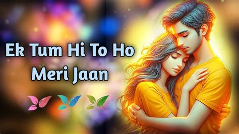 🥀tum Hi Meri Jaan 🥰💘 Love Status 💘whatsapp 💘shayari 💘status 💘love Shayari Youtube