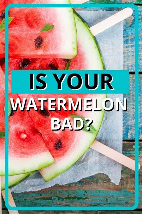 How To Tell If A Watermelon Is Bad Updated Recipe Marker