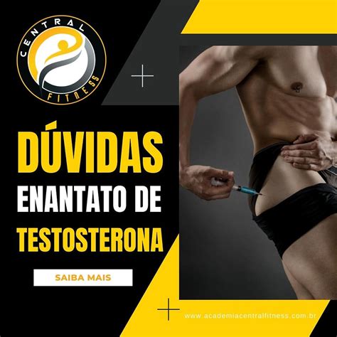 Enantato De Testosterona Ciclos Dosagens Como Tomar