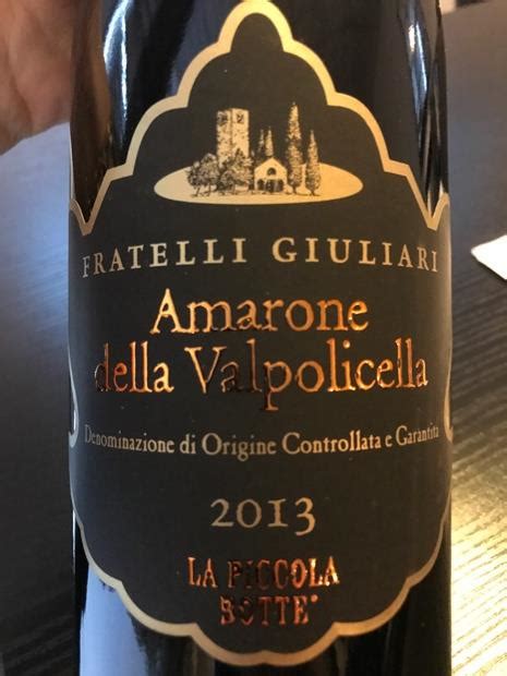 Fratelli Giuliari Amarone Della Valpolicella La Piccola Botte