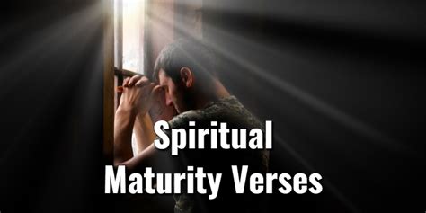 Spiritual Maturity Verses In The Bible With CommentaryLord S Library