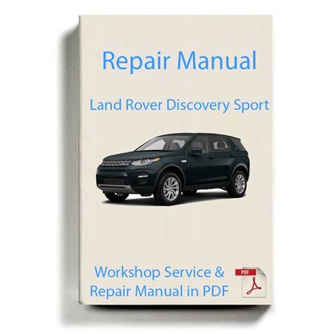 Unlock Your Land Rover Discovery 4 S Potential With A Free Workshop Manual Grab Yours Now