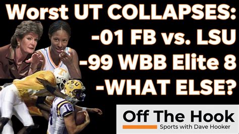 Biggest Choke Jobs In Tennessee Vols History What Tops Vs Lsu