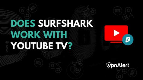 Does Surfshark Work With YouTube TV In 2024