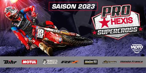 Le Pro Hexis Supercross Repart En 2023