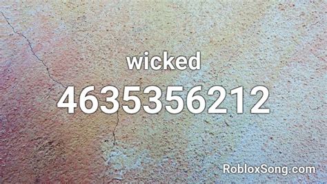 Wicked Roblox ID Roblox Music Codes