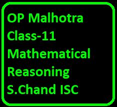 Mathematical Reasoning Op Malhotra Class S Chand Isc Maths Solution