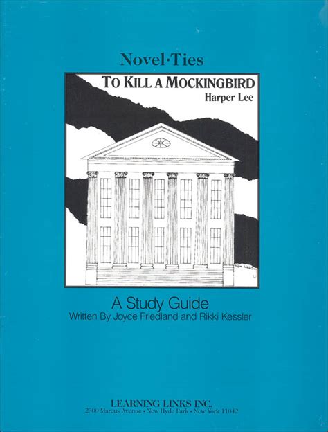 To Kill A Mockingbird Novel Ties Study Guide Learning Links