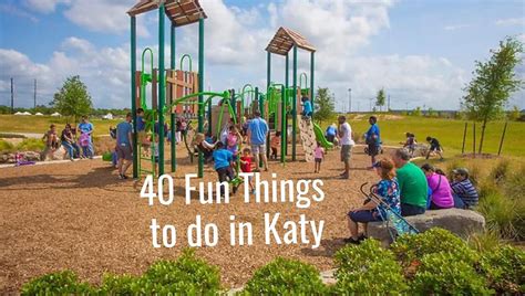 40 Fun Things To Do In Katy Texas This Summer