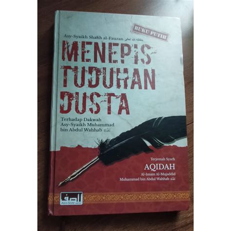 Menepis Tuduhan Dusta Terhadap Dakwah Asy Syaikh Muhammad Bin Abdul