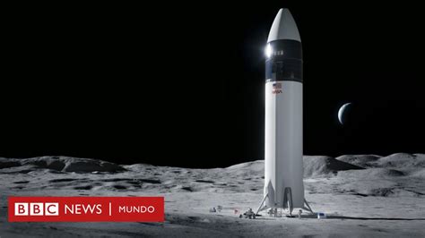 Spacex La Nasa Selecciona A La Empresa De Elon Musk Para Construir La