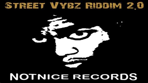 Street Vybz Riddim 20 Mix Notnice Records Chronic Law Aidonia