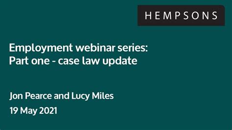 Hempsons Employment Webinar Series 1 Case Law Update 19 May 2021