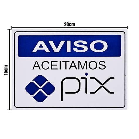 Combo Placas De Sinaliza O Aviso Aceitamos Pix X Acesso P