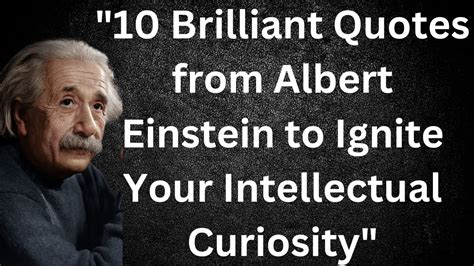 Brilliant Quotes From Albert Einstein To Ignite Your Intellectual