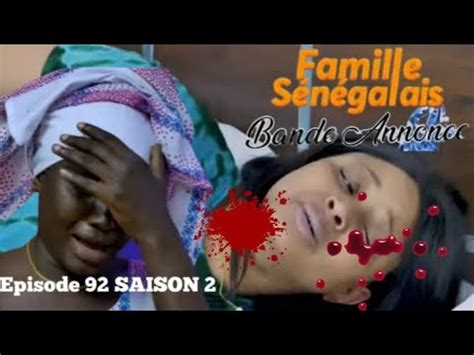 FAMILLE SÉNÉGALAISE Saison 2 Bande annonce Episode 92 c YouTube