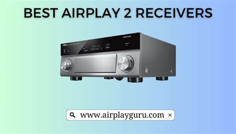 10 Best AirPlay 2 Receivers Worth Buying [Latest 2023] – AirPlay Guru